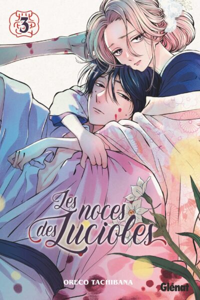 LES NOCES DES LUCIOLES T03