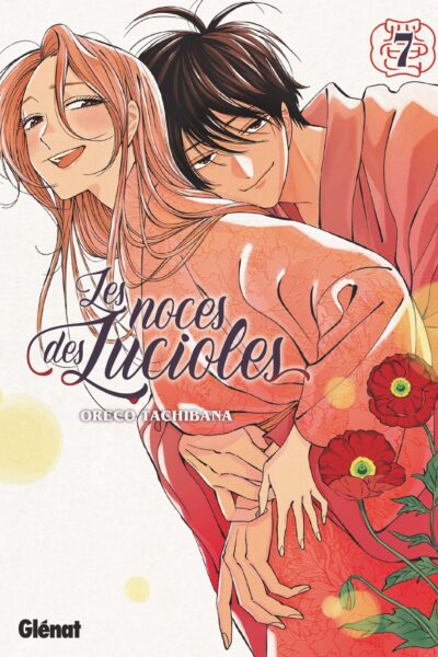 LES NOCES DES LUCIOLES T07