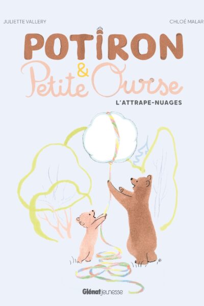 POTIRON & PETITE OURSE - L'ATTRAPE-NUAGE