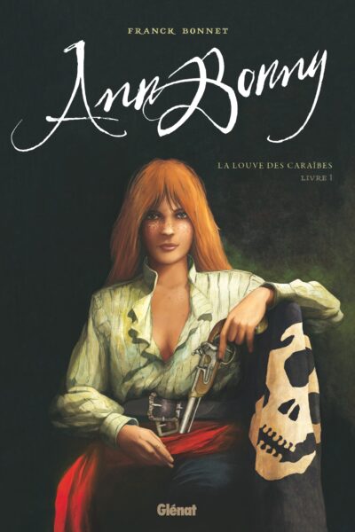 ANN BONNY, LA LOUVE DES CARAIBES - TOME 01