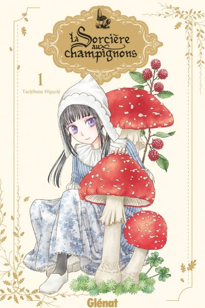 LA SORCIERE AUX CHAMPIGNONS T01