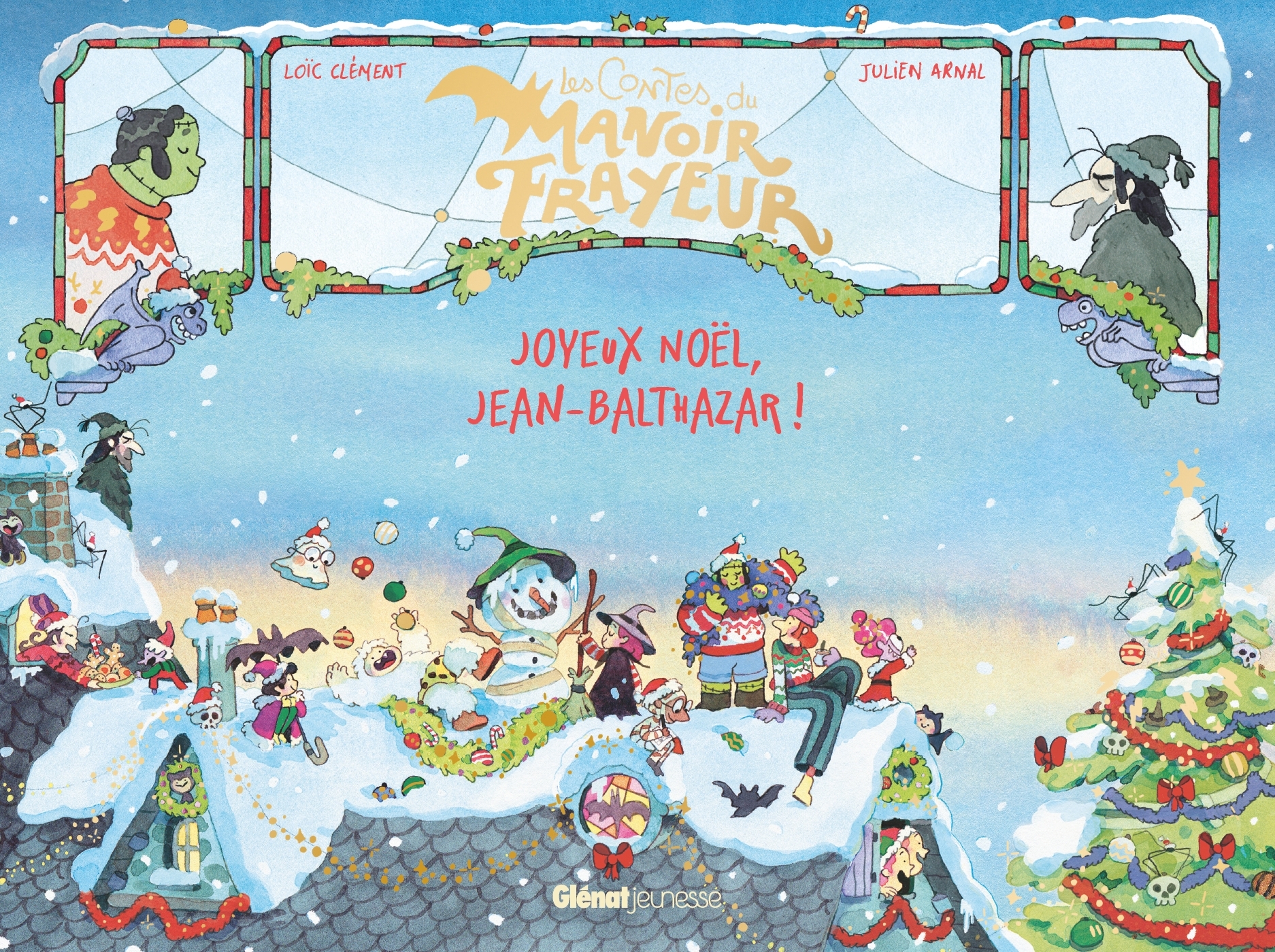 JOYEUX NOËL, JEAN-BALTHAZAR ! LES CONTES DU MANOIR FRAYEUR