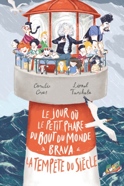 LE JOUR OÙ LE PETIT PHARE DU BOUT DU MONDE BRAVA LA TEMPÊTE DU SIECLE