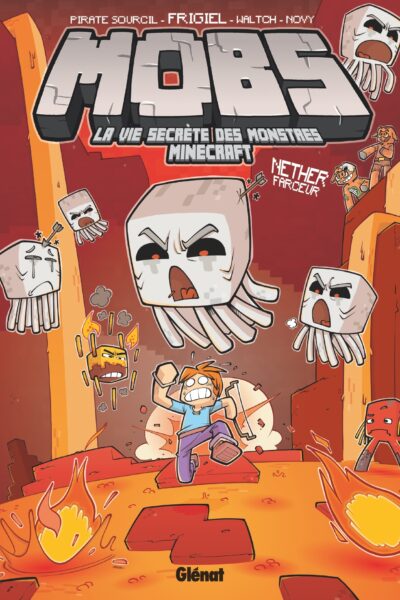 MOBS, LA VIE SECRETE DES MONSTRES MINECRAFT - TOME 04