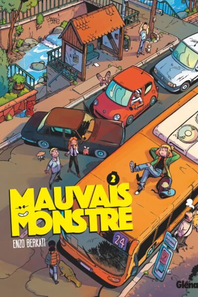 MAUVAIS MONSTRE T02