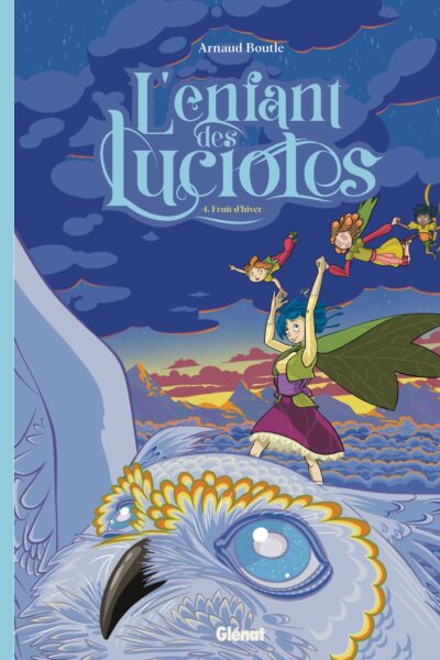 L'ENFANT DES LUCIOLES - TOME 04