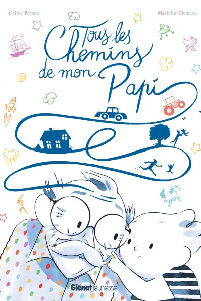 TOUS LES CHEMINS DE MON PAPI