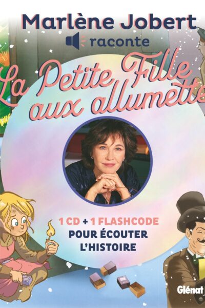 MARLENE JOBERT RACONTE LA PETITE FILLE AUX ALLUMETTES