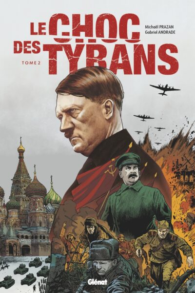 LE CHOC DES TYRANS - TOME 02