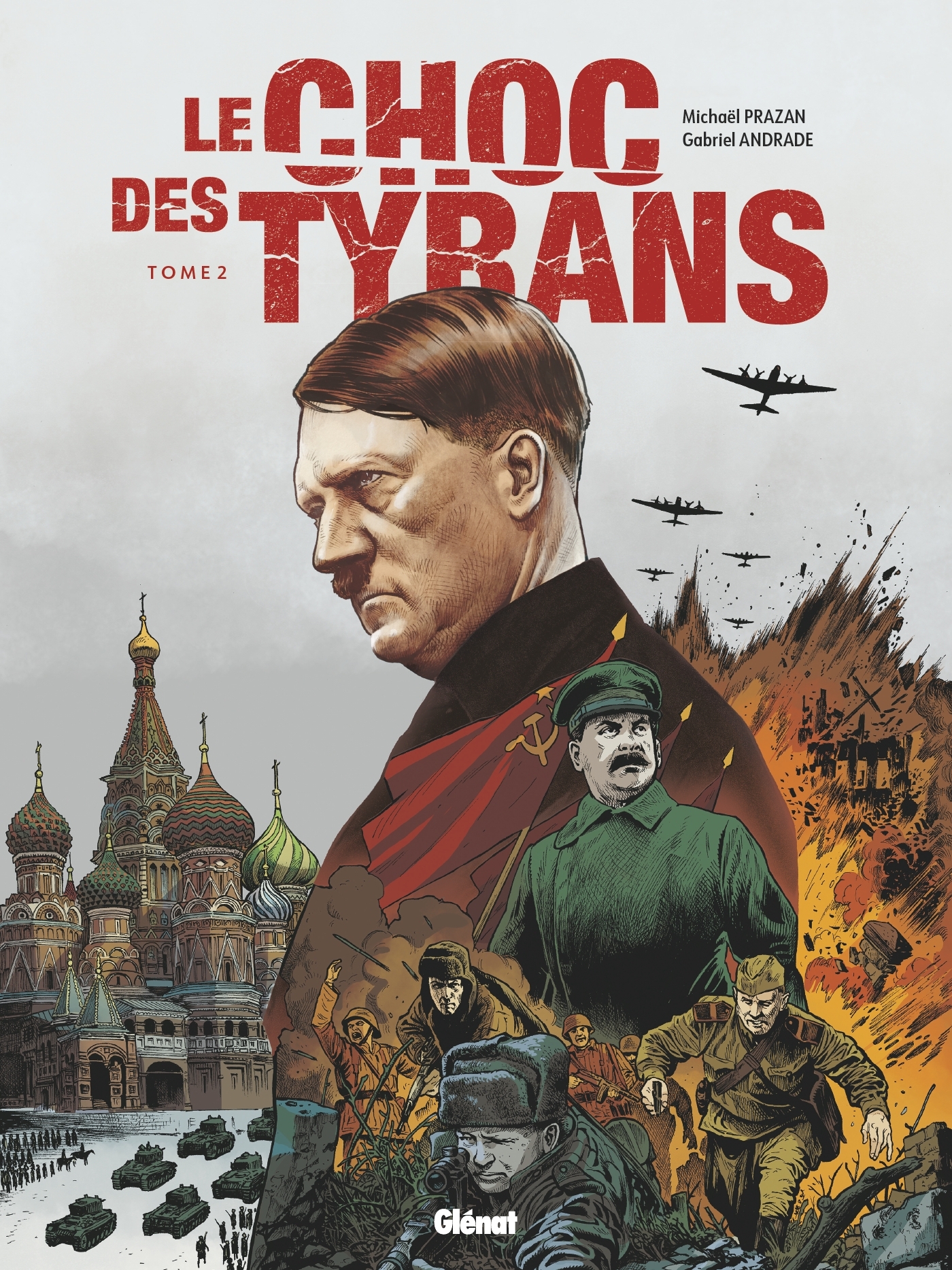 LE CHOC DES TYRANS - TOME 02