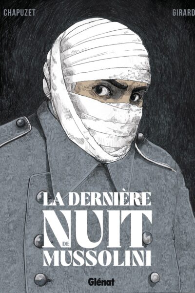 LA DERNIERE NUIT DE MUSSOLINI