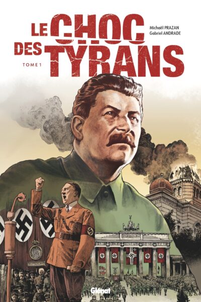 LE CHOC DES TYRANS T01