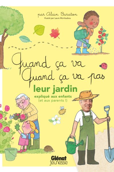 QUAND CA VA QUAND CA VA PAS - LEUR JARDIN