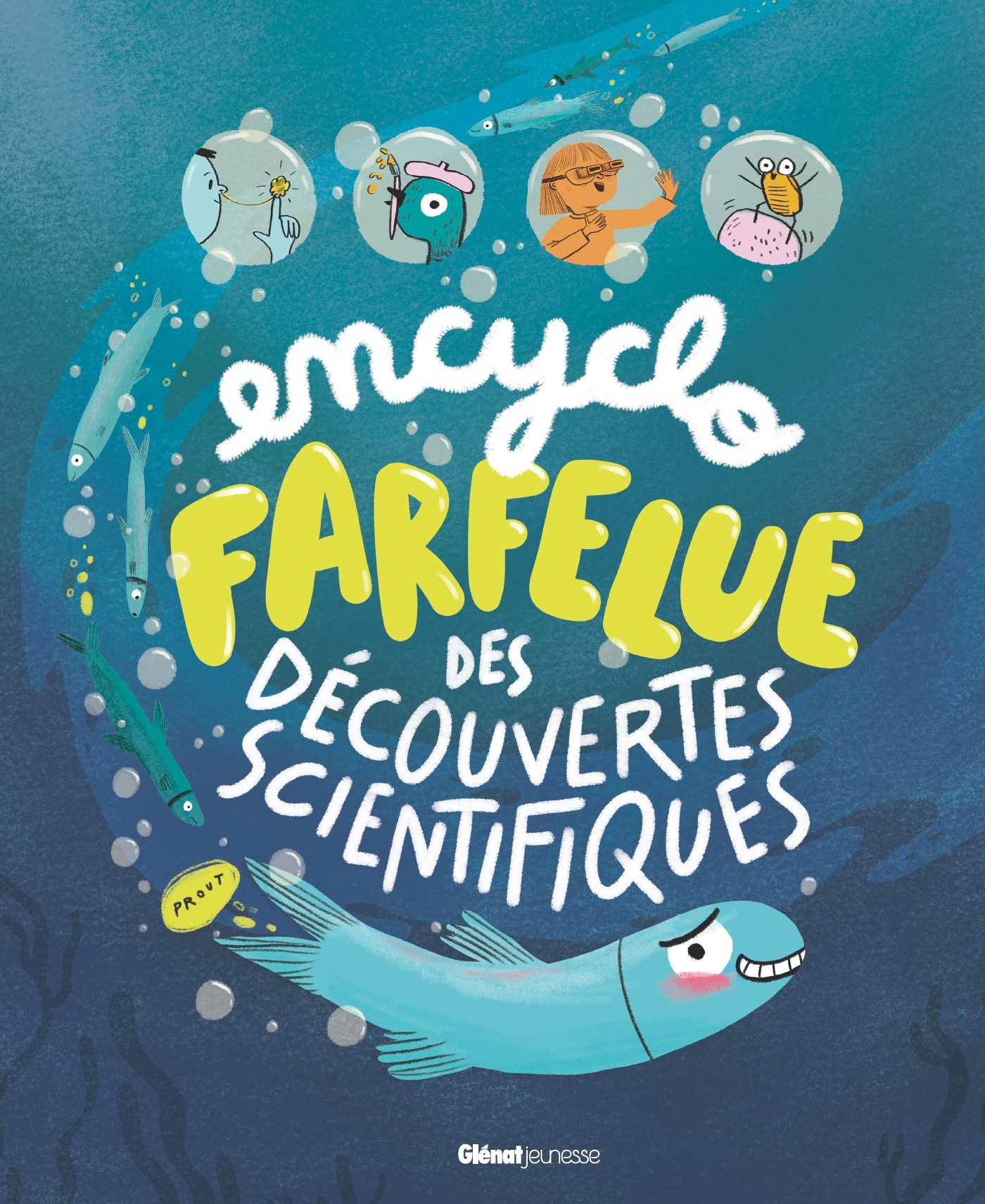 ENCYCLO FARFELUE DES DECOUVERTES SCIENTIFIQUES