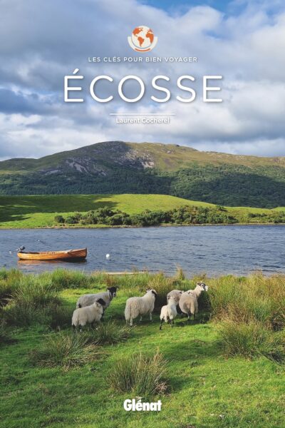 ECOSSE - LES CLES POUR BIEN VOYAGER 2E ED