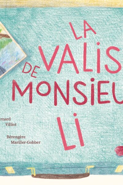 LA VALISE DE MONSIEUR LI