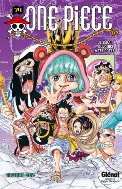 ONE PIECE EDITION ORIGINALE T74 JE SERAI TOUJOURS A TES CÔTES