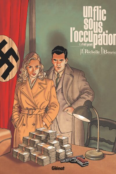 UN FLIC SOUS L'OCCUPATION - TOME 01