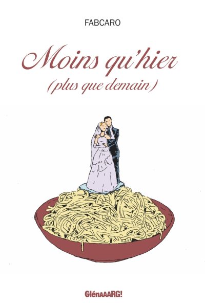 MOINS QU'HIER (PLUS QUE DEMAIN)