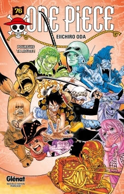 ONE PIECE EDITION ORIGINALE T76 POURSUIS TA ROUTE !