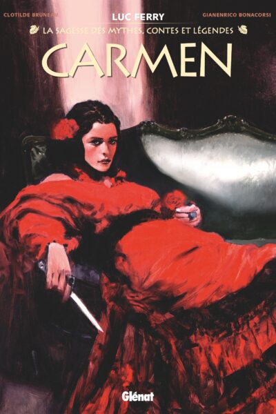 CARMEN - LA SAGESSE DES MYTHES, CONTES ET LEGENDES