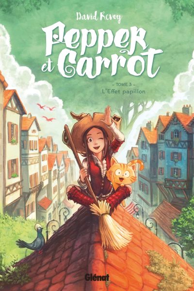 PEPPER ET CARROT T03 L'EFFET PAPILLON