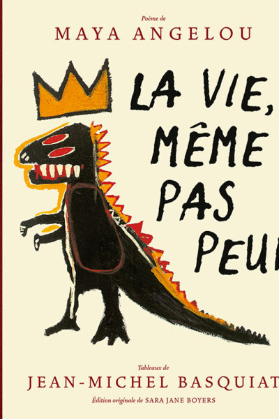 LA VIE, MÊME PAS PEUR