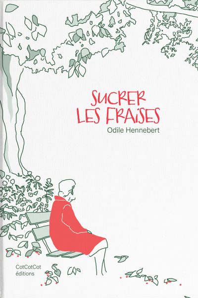 SUCRER LES FRAISES