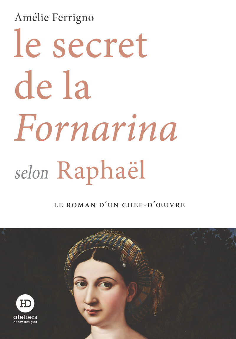 LE SECRET DE LA FORNARINA SELON RAPHAËL