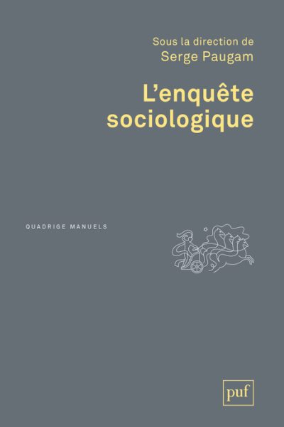 L'ENQUÊTE SOCIOLOGIQUE (2E ED. 2012)