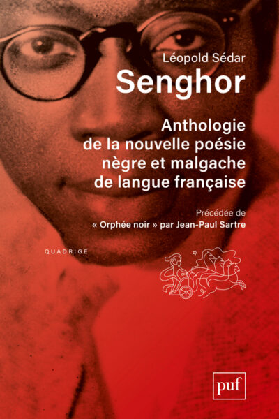 ANTHOLOGIE DE LA NOUVELLE POESIE NEGRE ET MALGACHE DE LANGUE FRANCAISE (9ED)