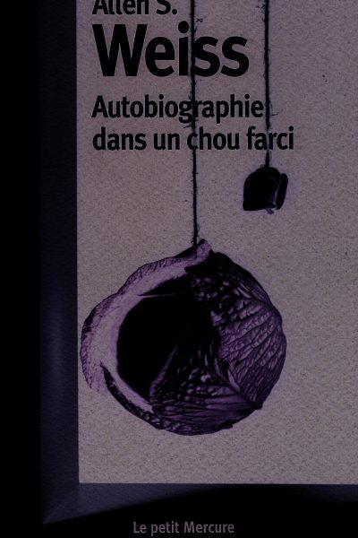 AUTOBIOGRAPHIE DANS UN CHOU FARCI