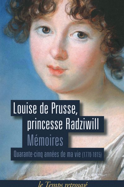 MEMOIRES - QUARANTE-CINQ ANNEES DE MA VIE (1770-1815)