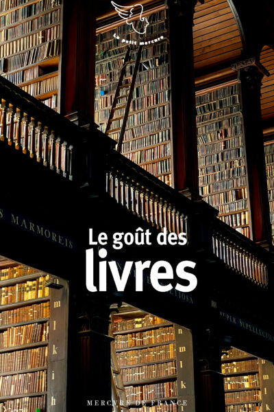 LE GOUT DES LIVRES
