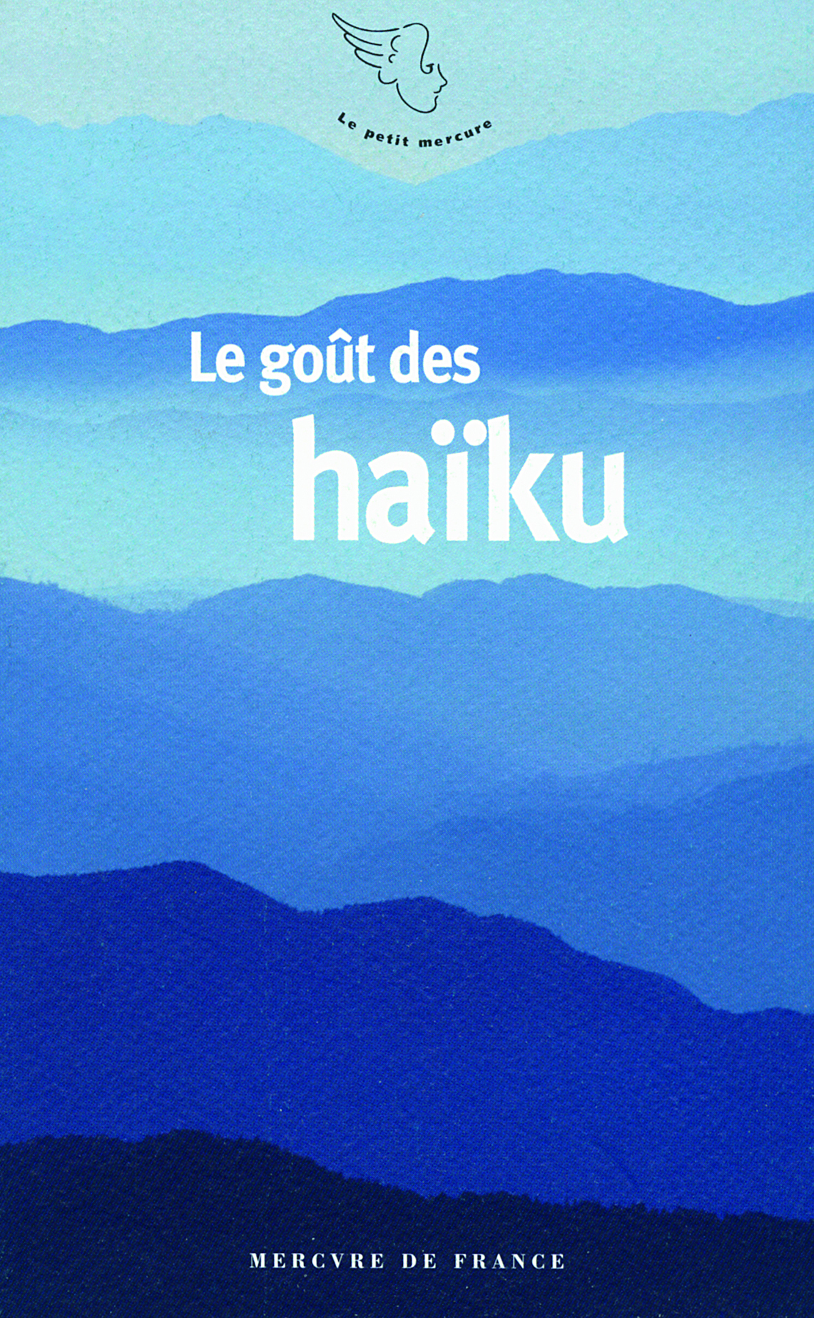 LE GOÛT DES HAÏKU