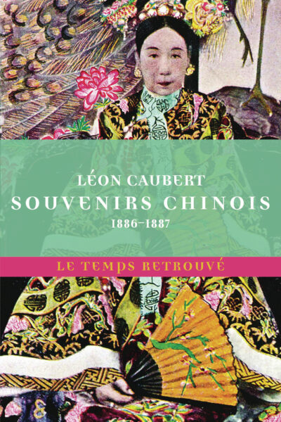 SOUVENIRS CHINOIS 1886-1887