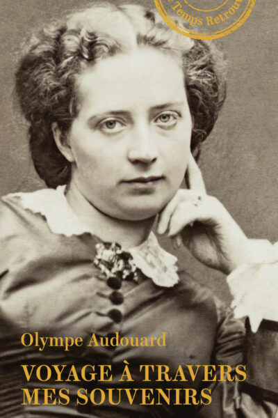 VOYAGE A TRAVERS MES SOUVENIRS