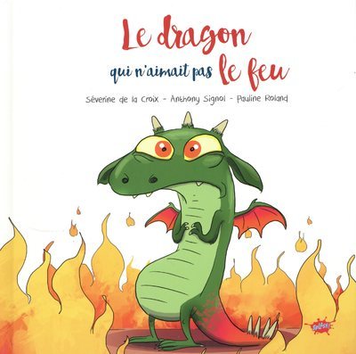 LE DRAGON QUI N'AIMAIT PAS LE FEU