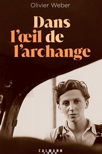 DANS L'OEIL DE L'ARCHANGE
