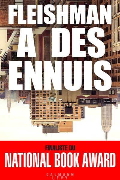 FLEISHMAN A DES ENNUIS