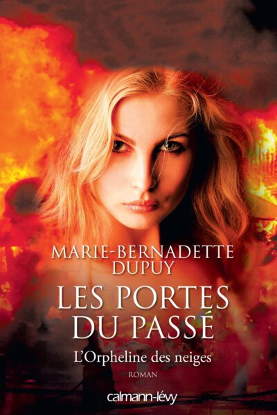 LES PORTES DU PASSÉ - L'ORPHELINE DES NEIGES T5