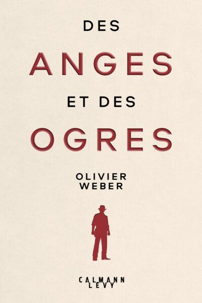 DES ANGES ET DES OGRES