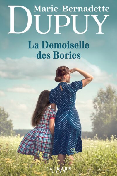 LA DEMOISELLE DES BORIES  LA SAGA DES BORIES T02