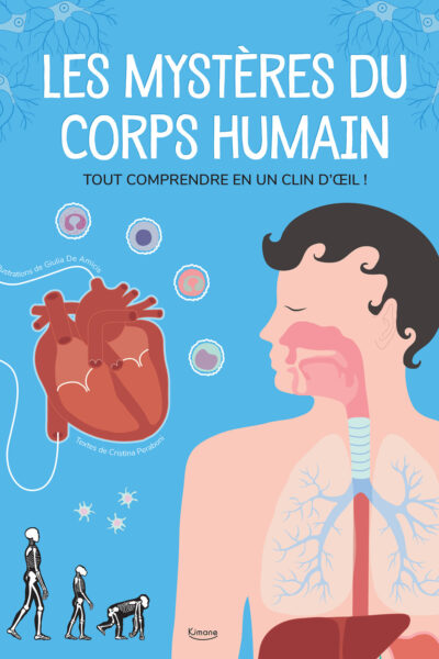 LES MYSTERES DU CORPS HUMAIN TOUT COMPRENDRE EN UN CLIN D'OIL !