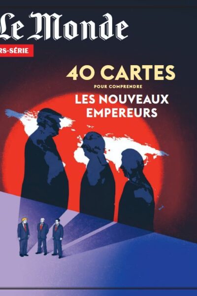 LE MONDE HS N°99 : L'EUROPE EN 40 CARTES - NOVEMBRE/DECEMBRE 2025