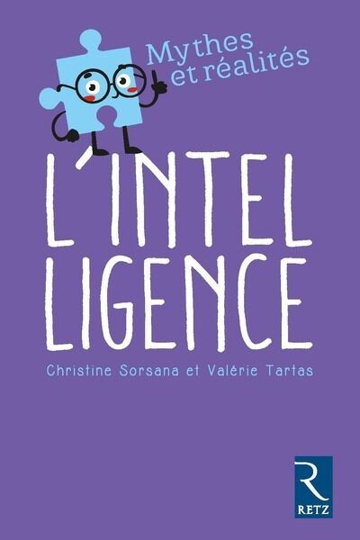 L'INTELLIGENCE - MYTHES ET REALITES