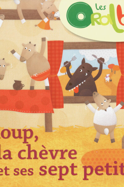 LE LOUP LA CHEVRE ET SES SEPT PETITS - LES ALBUMS MATERNELLE