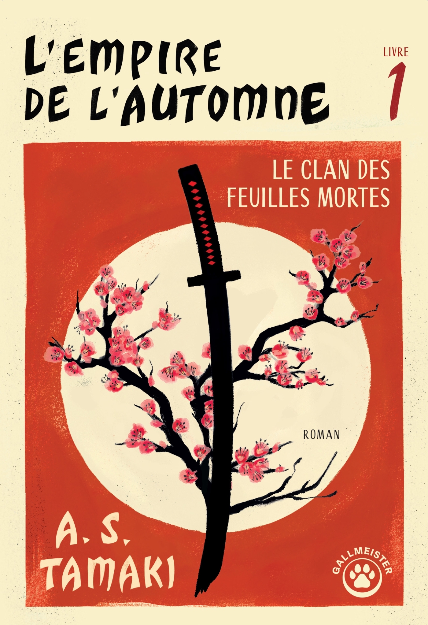 L'EMPIRE DE L'AUTOMNE LIVRE 1 LE CLAN DES FEUILLES MORTES