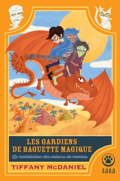 LES GARDIENS DE BAGUETTE MAGIQUE : LA MALEDICTION DES VOLEURS DE MOMIE