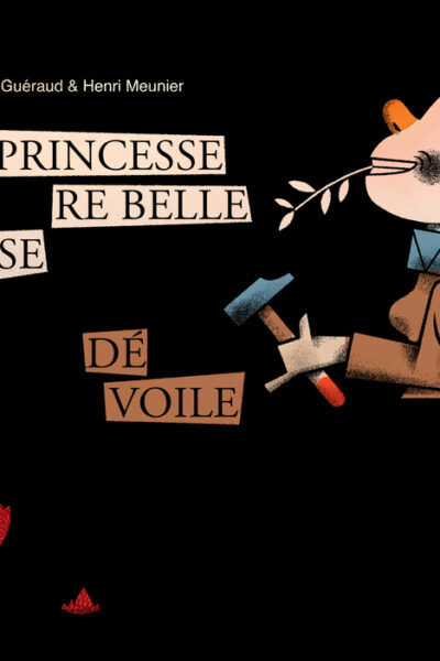 LA PRINCESSE REBELLE SE DEVOILE